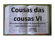 Cousas das Cousas VI: adiviñas coas palabras